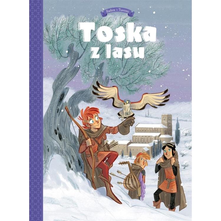 Toska z Lasu T.2 Spiski, ucieczki, tajemnice...