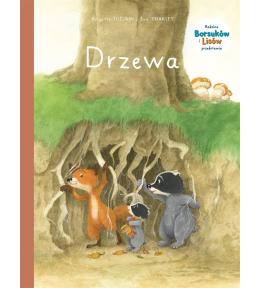 Rodzina Borsuków i Lisów przedstawia T.2 Drzewa
