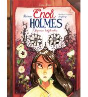 Śledztwa Enoli Holmes T.3 Tajemnica białych maków