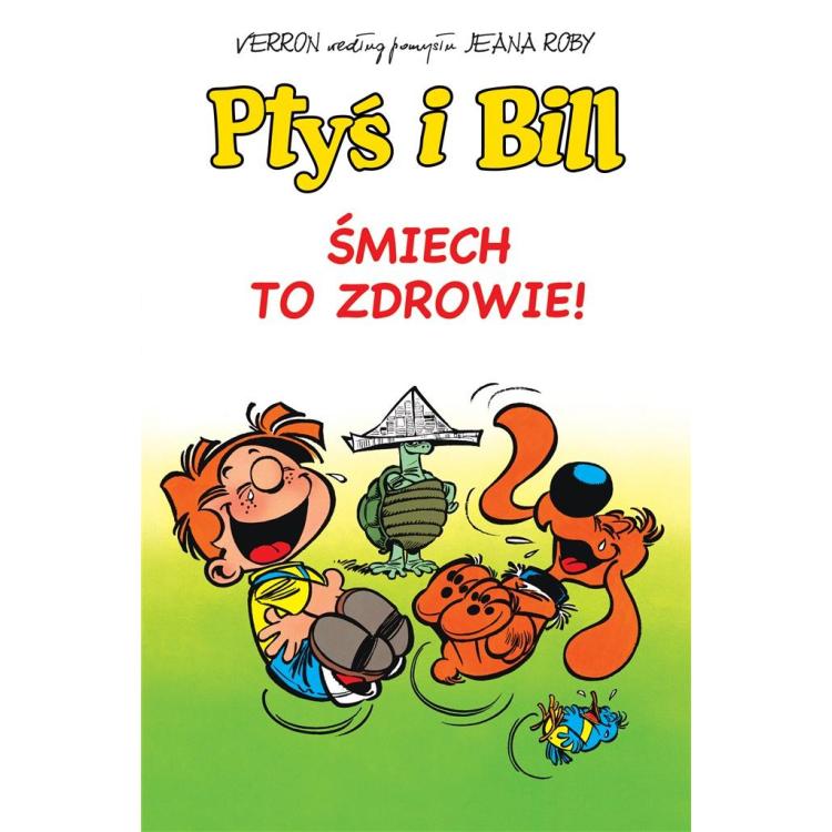 Ptyś i Bill T.2 Śmiech to zdrowie!