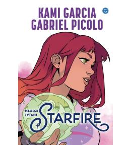 Młodzi Tytani. Starfire