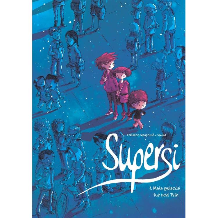 Supersi T.1 Mała gwiazda tuż pod Tsih