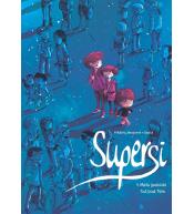 Supersi T.1 Mała gwiazda tuż pod Tsih