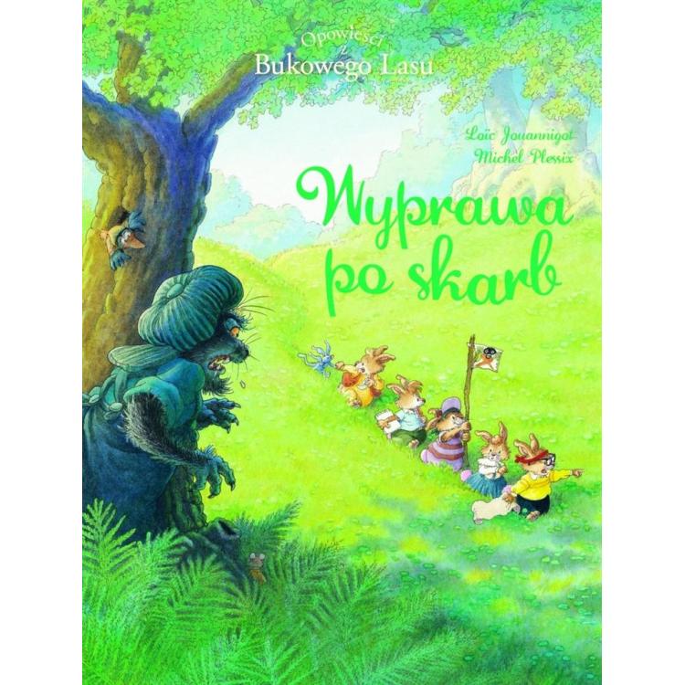 Opowieści z Bukowego Lasu T.3 Wyprawa po skarb