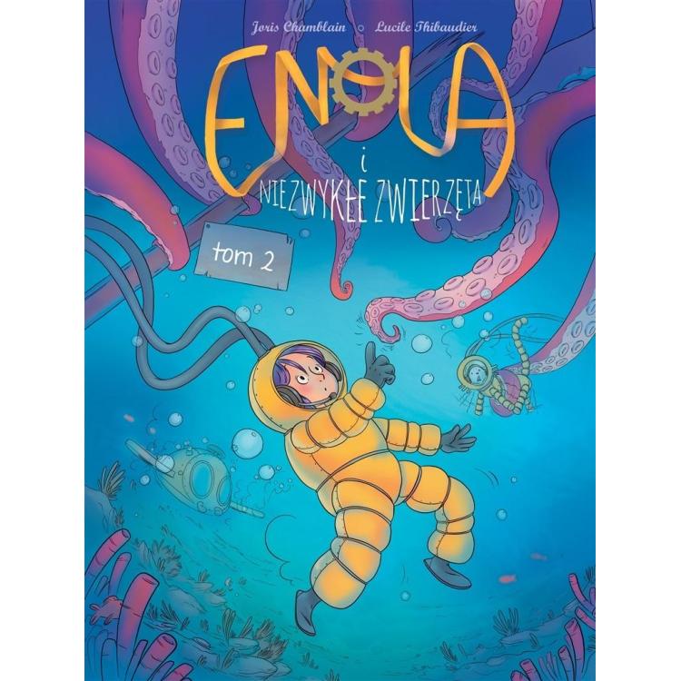 Enola i niezwykłe zwierzęta T.2