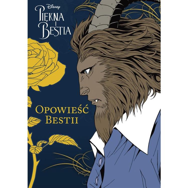 Piękna i Bestia T.2 Opowieść Bestii