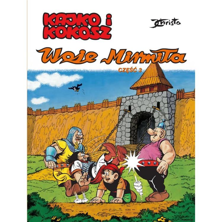 Kajko i Kokosz. Woje Mirmiła cz.3