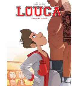 Louca T.7 Wszystko idzie źle