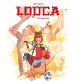 Louca T.6 Konfrontacje