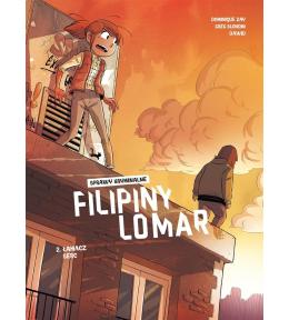 Sprawy kryminalne Filipiny Lomar T.2 Łamacz serc