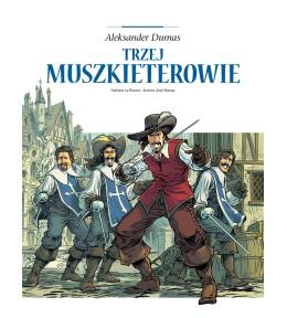 Adaptacje literatury. Trzej muszkieterowie