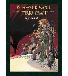 W poszukiwaniu ptaka czasu. T.4 Cykl 2