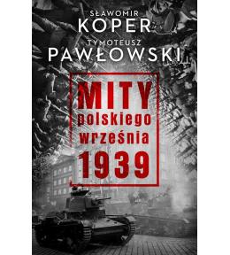 Mity polskiego września 1939