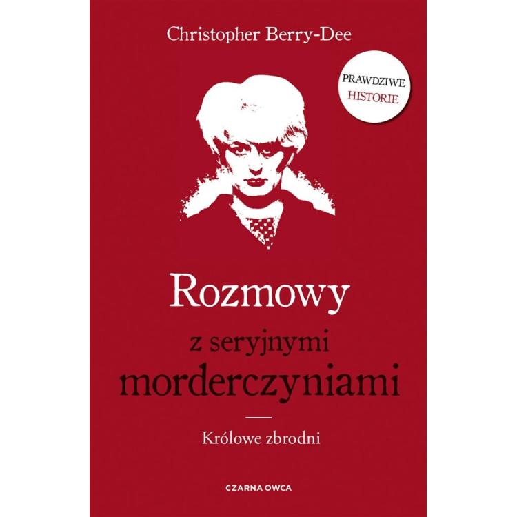 Rozmowy z seryjnymi morderczyniami