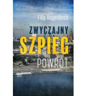 Zwyczajny szpieg. Powrót