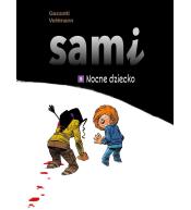 Sami T.9 Nocne dziecko