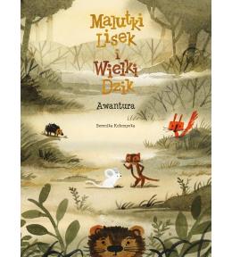 Malutki Lisek i Wielki Dzik T.10 Awantura