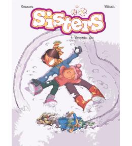 Sisters T.4 Wszystko gra