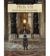 Pius VII. Przeciw Napoleonowi