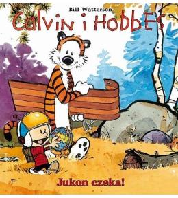 Calvin i Hobbes T.3 Jukon czeka