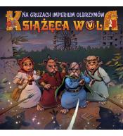 Książęca Wola T.2 Na gruzach imperium olbrzymów