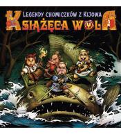 Książęca Wola T.1 Legendy chomiczków z Kijowa