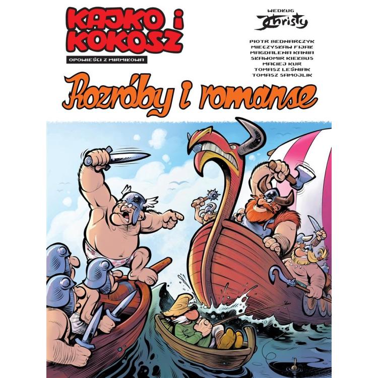 Kajko i Kokosz Rozróby i romanse