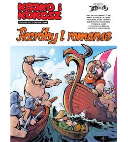 Kajko i Kokosz Rozróby i romanse