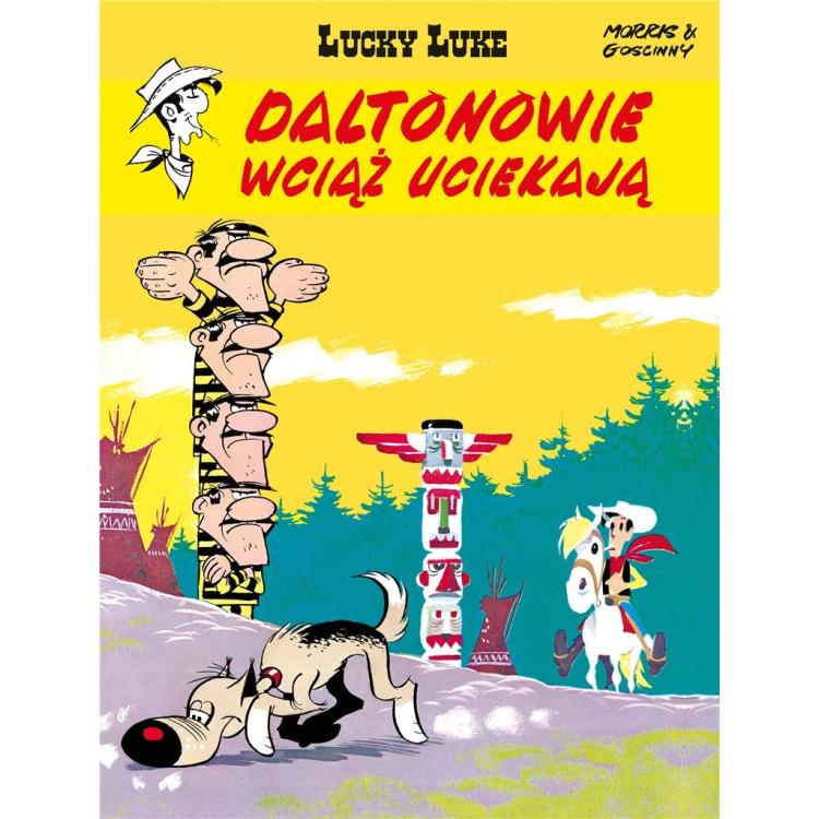 Lucky Luke. Daltonowie wciąż uciekają