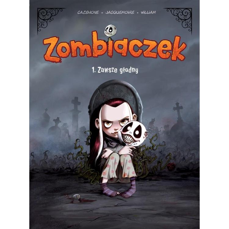 Zombiaczek T.1 Zawsze głodny
