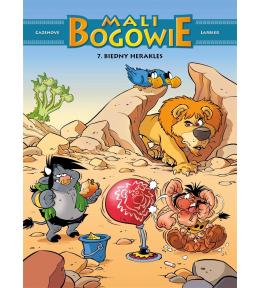 Mali Bogowie T.7 Biedny Herakles