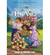 Nasze magiczne Encanto Magiczny świat Disneya