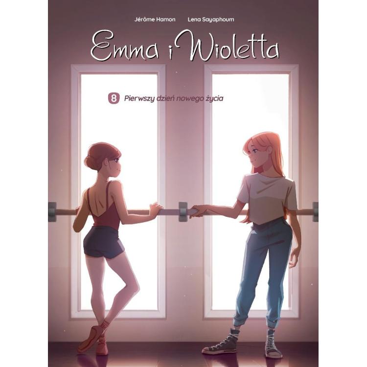 Emma i Wioletta T.8 Pierwszy dzień nowego życia