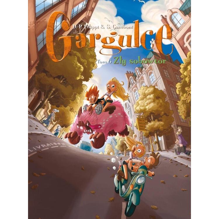 Gargulce T.5 Zły sobowtór