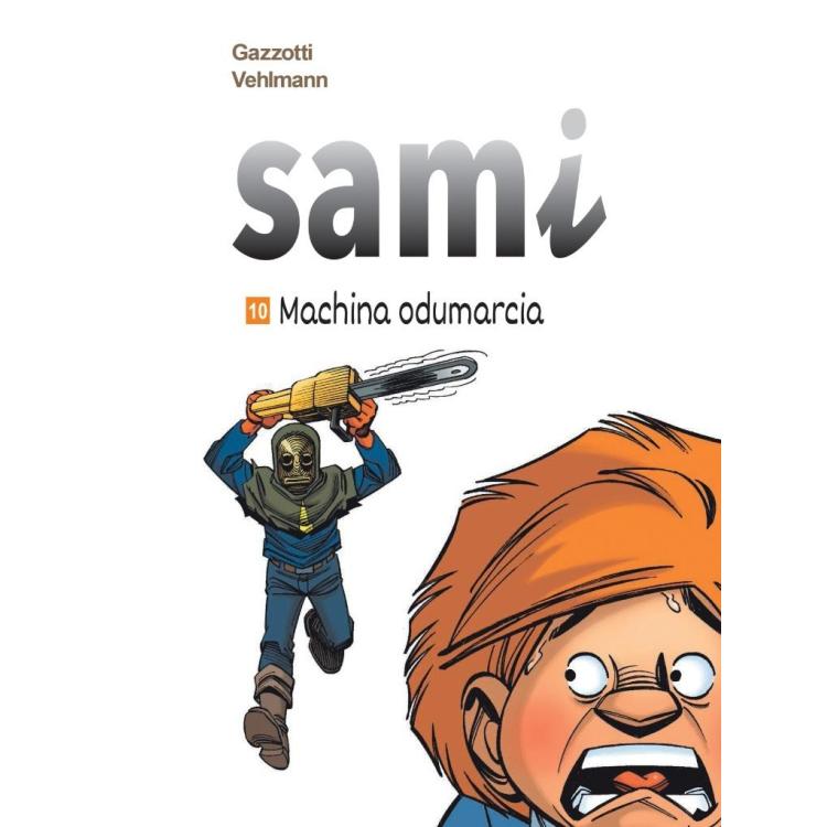 Sami T.10 Machina odumarcia
