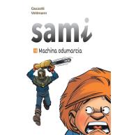 Sami T.10 Machina odumarcia