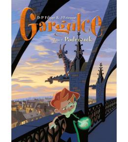 Gargulce T.1 Podróżnik