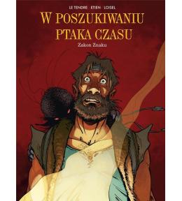 W poszukiwaniu ptaka czasu T.5 Złodziej woli