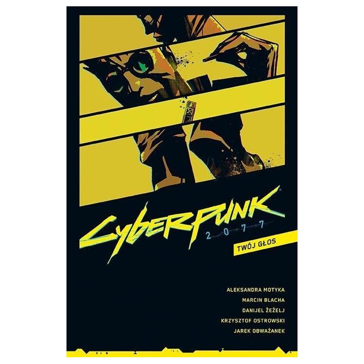 Cyberpunk 2077 T.2 Twój głos