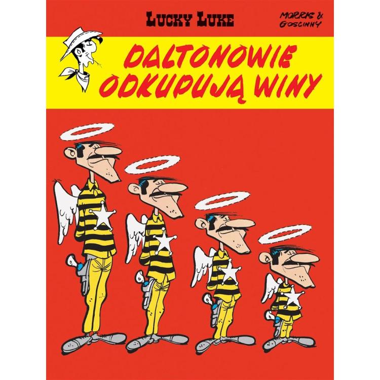 Lucky Luke. Daltonowie odkupują winy