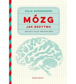 Mózg jak brzytwa. Roczny plan treningowy