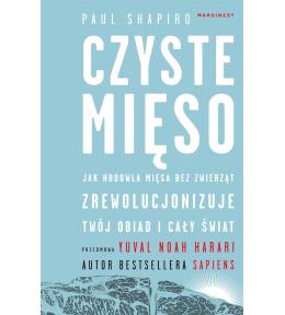 Czyste mięso. Jak hodowla mięsa bez zwierząt...