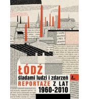 Łódź śladami ludzi i zdarzeń