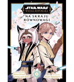 Star Wars. Wielka Republika. Na skraju.. T.4