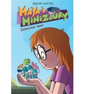 Maja i minizaury T.1 Odnaleziony świat