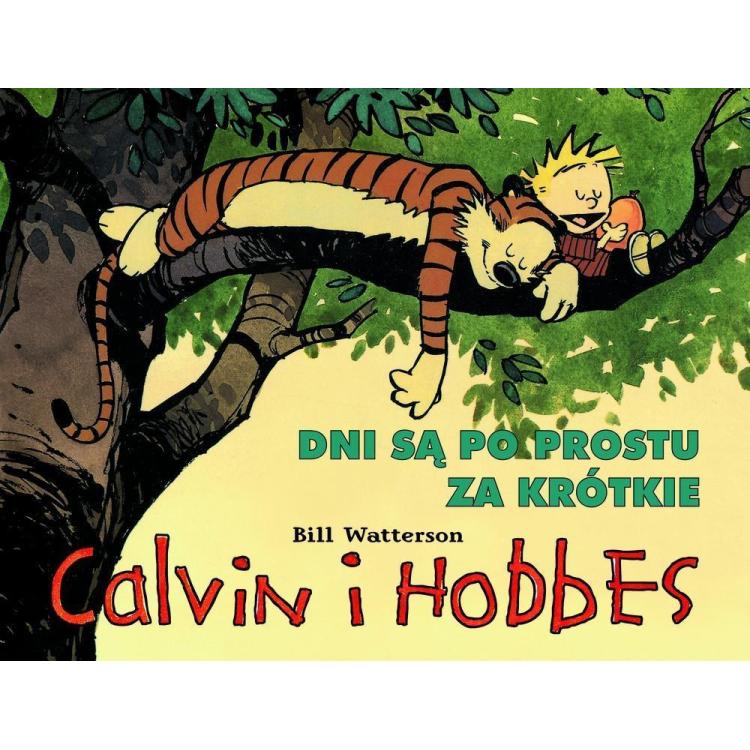 Calvin i Hobbes T.8 Dni są po prostu za krótkie
