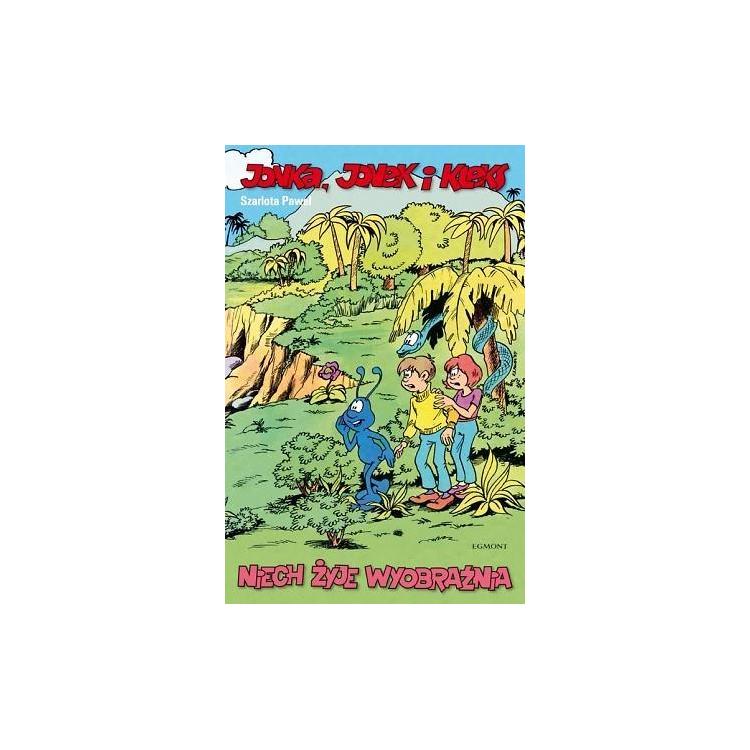 Jonka, Jonek i Kleks. Niech zyje wyobraźnia