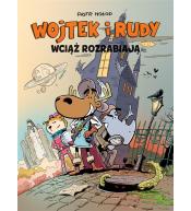 Wojtek i Rudy wciąż rozrabiają T.3