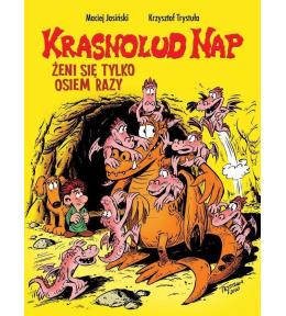 Krasnolud Nap T.4 Żeni się tylko osiem razy