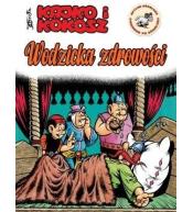 Kajko i Kokosz. Wodzicka zdrowości